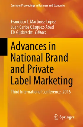 Martínez-López / Gázquez-Abad / Gijsbrecht |  Advances in National Brand and Private Label Marketing | eBook | Sack Fachmedien