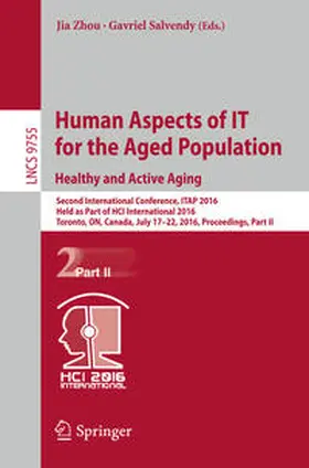 Zhou / Salvendy | Human Aspects of IT for the Aged Population. Healthy and Active Aging | E-Book | sack.de