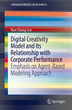 Lee |  Digital Creativity Model and Its Relationship with Corporate Performance | Buch |  Sack Fachmedien