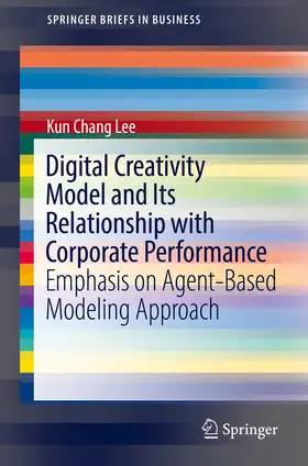 Lee |  Digital Creativity Model and Its Relationship with Corporate Performance | eBook | Sack Fachmedien