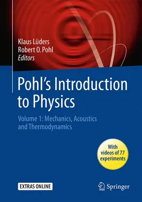 Lüders / Pohl | Pohl's Introduction to Physics | Buch | 978-3-319-40044-0 | sack.de