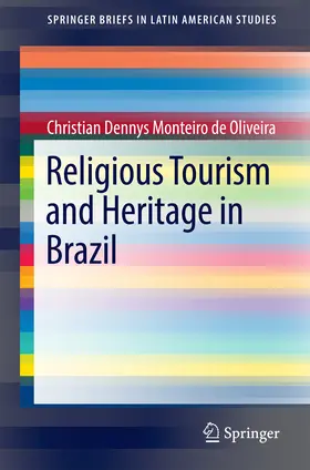 de Oliveira |  Religious Tourism and Heritage in Brazil | eBook | Sack Fachmedien