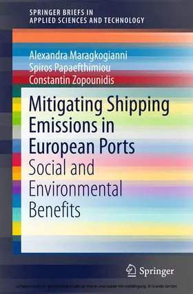 Maragkogianni / Papaefthimiou / Zopounidis | Mitigating Shipping Emissions in European Ports | E-Book | sack.de