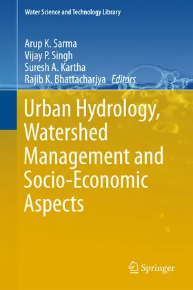 Sarma / Singh / Kartha |  Urban Hydrology, Watershed Management and Socio-Economic Aspects | eBook | Sack Fachmedien