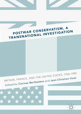 Berthezène / Vinel |  Postwar Conservatism, A Transnational Investigation | eBook | Sack Fachmedien