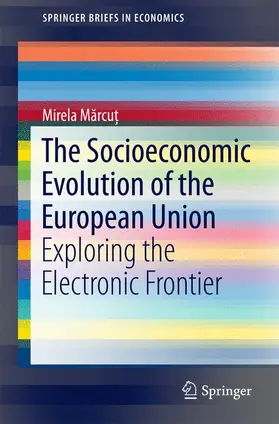 Marcu? |  The Socioeconomic Evolution of the European Union | Buch |  Sack Fachmedien