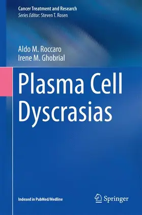 Ghobrial / Roccaro |  Plasma Cell Dyscrasias | Buch |  Sack Fachmedien