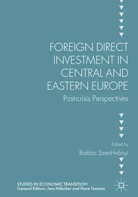 Szent-Iványi |  Foreign Direct Investment in Central and Eastern Europe | eBook | Sack Fachmedien