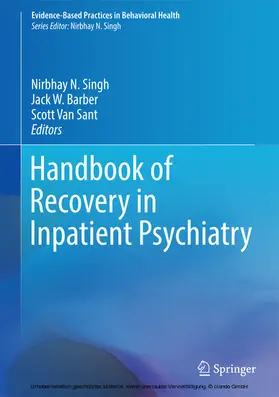 Singh / Barber / Van Sant |  Handbook of Recovery in Inpatient Psychiatry | eBook | Sack Fachmedien