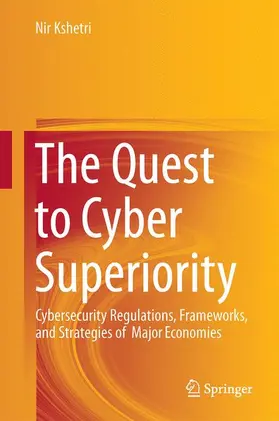 Kshetri |  The Quest to Cyber Superiority | Buch |  Sack Fachmedien