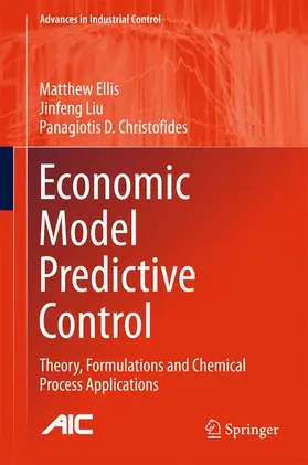 Ellis / Christofides / Liu |  Economic Model Predictive Control | Buch |  Sack Fachmedien