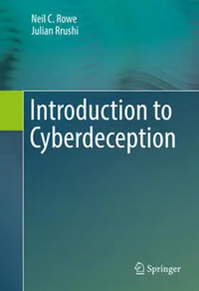Rowe / Rrushi |  Introduction to Cyberdeception | eBook | Sack Fachmedien