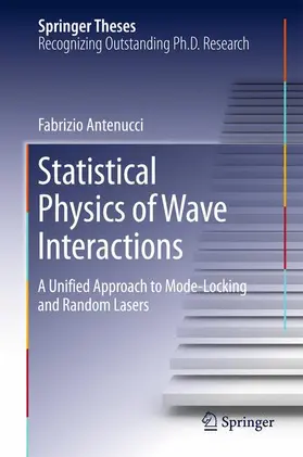 Antenucci |  Statistical Physics of Wave Interactions | Buch |  Sack Fachmedien
