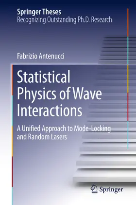 Antenucci |  Statistical Physics of Wave Interactions | eBook | Sack Fachmedien