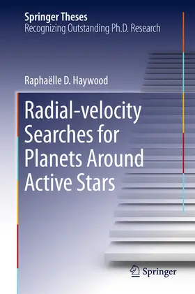 Haywood |  Radial-velocity Searches for Planets Around Active Stars | eBook | Sack Fachmedien