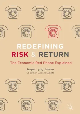 Sublett / Lyng Jensen | Redefining Risk & Return | Buch | 978-3-319-41368-6 | www2.sack.de