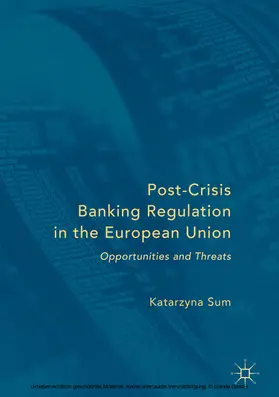 Sum | Post-Crisis Banking Regulation in the European Union | E-Book | sack.de