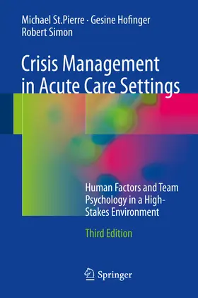 St.Pierre / Hofinger / Simon |  Crisis Management in Acute Care Settings | eBook | Sack Fachmedien