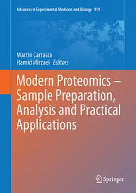Carrasco / Mirzaei |  Modern Proteomics - Sample Preparation, Analysis and Practical Applications | Buch |  Sack Fachmedien