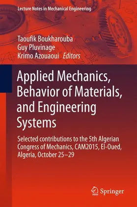 Boukharouba / Azouaoui / Pluvinage | Applied Mechanics, Behavior of Materials, and Engineering Systems | Buch | 978-3-319-41467-6 | sack.de
