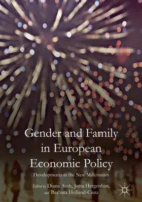 Auth / Holland-Cunz / Hergenhan |  Gender and Family in European Economic Policy | Buch |  Sack Fachmedien