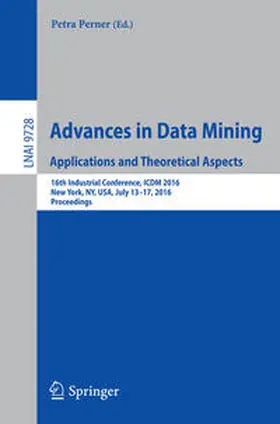 Perner | Advances in Data Mining. Applications and Theoretical Aspects | E-Book | www2.sack.de