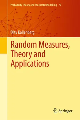 Kallenberg |  Random Measures, Theory and Applications | eBook | Sack Fachmedien