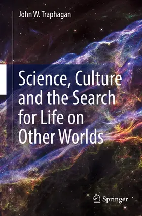 Traphagan | Science, Culture and the Search for Life on Other Worlds | E-Book | sack.de