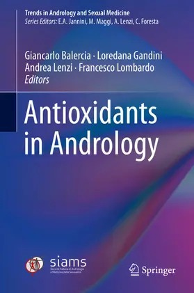 Balercia / Gandini / Lenzi |  Antioxidants in Andrology | eBook | Sack Fachmedien