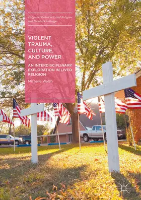 Walsh | Violent Trauma, Culture, and Power | E-Book | sack.de