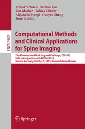 Vrtovec / Yao / Glocker |  Computational Methods and Clinical Applications for Spine Imaging | eBook | Sack Fachmedien