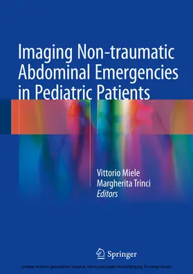 Miele / Trinci |  Imaging Non-traumatic Abdominal Emergencies in Pediatric Patients | eBook | Sack Fachmedien