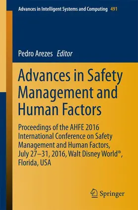 Arezes |  Advances in Safety Management and Human Factors | Buch |  Sack Fachmedien