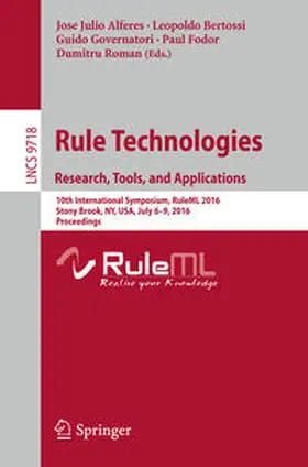 Alferes / Bertossi / Governatori |  Rule Technologies. Research, Tools, and Applications | Buch |  Sack Fachmedien