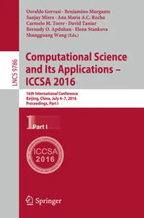 Gervasi / Murgante / Misra | Computational Science and Its Applications – ICCSA 2016 | E-Book | sack.de