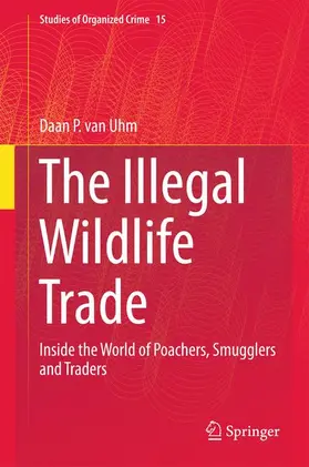 van Uhm |  The Illegal Wildlife Trade | Buch |  Sack Fachmedien