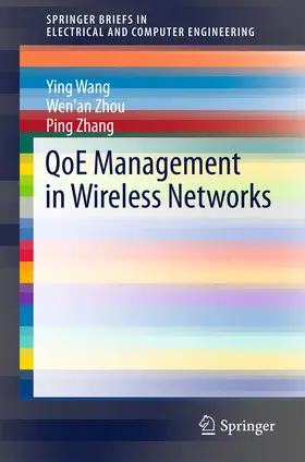 Wang / Zhou / Zhang | QoE Management in Wireless Networks | E-Book | sack.de