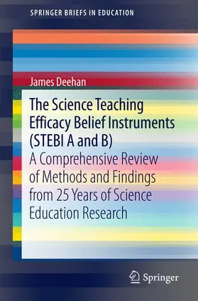 Deehan |  The Science Teaching Efficacy Belief Instruments (STEBI A and B) | Buch |  Sack Fachmedien