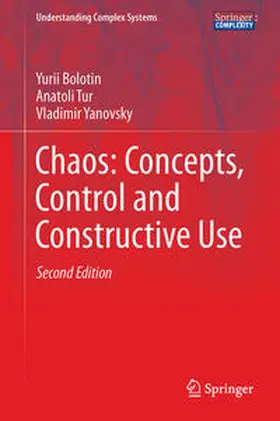 Bolotin / Yanovsky / Tur |  Chaos: Concepts, Control and Constructive Use | Buch |  Sack Fachmedien