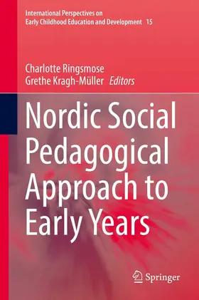 Ringsmose / Kragh-Müller | Nordic Social Pedagogical Approach to Early Years | E-Book | sack.de