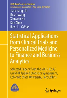 Lin / Wang / Hu |  Statistical Applications from Clinical Trials and Personalized Medicine to Finance and Business Analytics | eBook | Sack Fachmedien