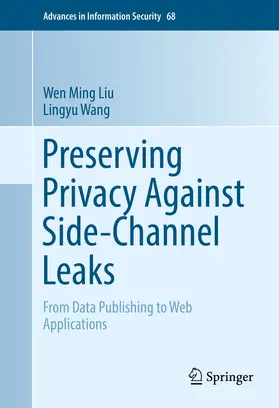 Liu / Wang | Preserving Privacy Against Side-Channel Leaks | E-Book | sack.de
