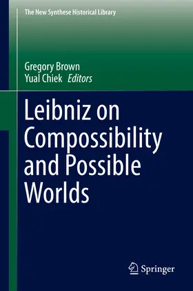 Brown / Chiek |  Leibniz on Compossibility and Possible Worlds | eBook | Sack Fachmedien