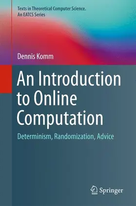 Komm |  An Introduction to Online Computation | Buch |  Sack Fachmedien
