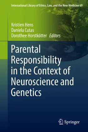 Hens / Cutas / Horstkötter |  Parental Responsibility in the Context of Neuroscience and Genetics | eBook | Sack Fachmedien