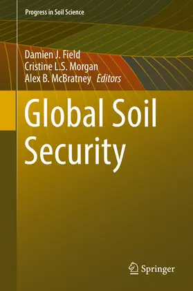 Field / Morgan / McBratney |  Global Soil Security | eBook | Sack Fachmedien