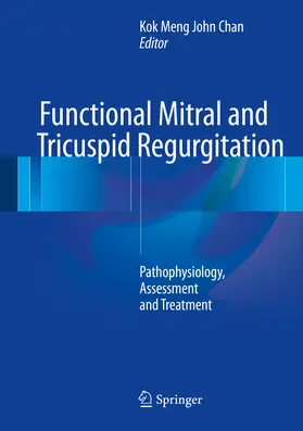 Chan | Functional Mitral and Tricuspid Regurgitation | E-Book | sack.de