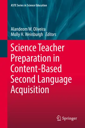 Oliveira / Weinburgh |  Science Teacher Preparation in Content-Based Second Language Acquisition | eBook | Sack Fachmedien