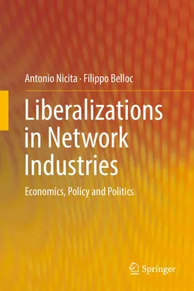Nicita / Belloc | Liberalizations in Network Industries | E-Book | www2.sack.de
