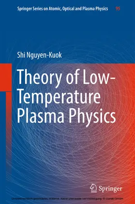 Nguyen-Kuok |  Theory of Low-Temperature Plasma Physics | eBook | Sack Fachmedien